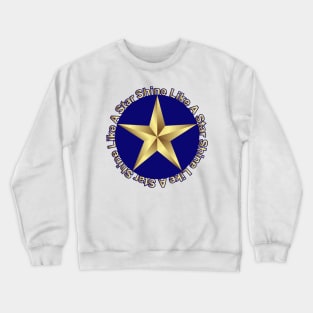 Shine Like A Star Crewneck Sweatshirt